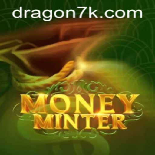 Descubra o Mundo Excitante de MoneyMinter e 7KDragon.com